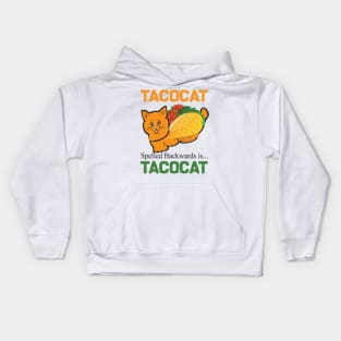 Tacocat spelled backwards is tacocat.. Kids Hoodie